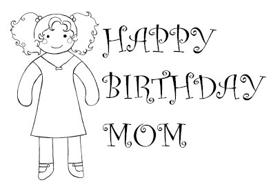 Mom Birthday card for coloring in