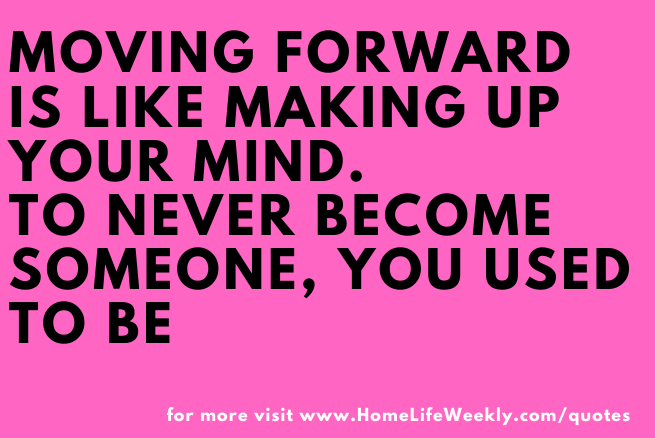 Moving Forward Quote